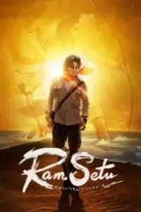 Ram Setu 2022 Bollywood Movie HD